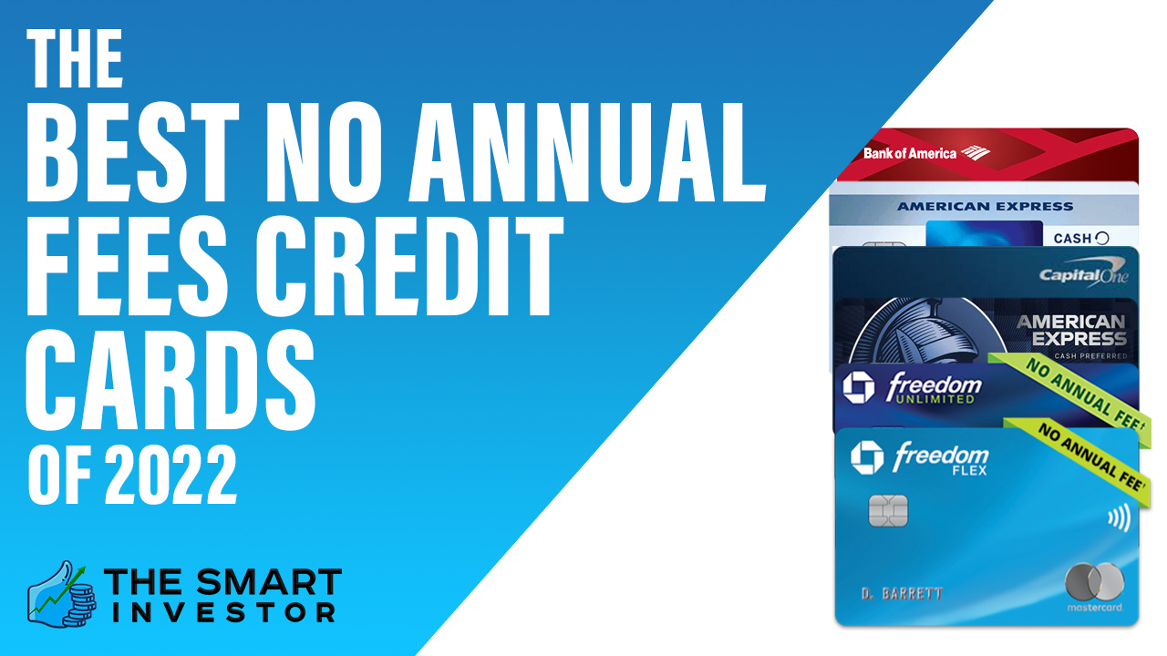 Top 5 Credit Cards: No Annual Fees, Maximum Rewards